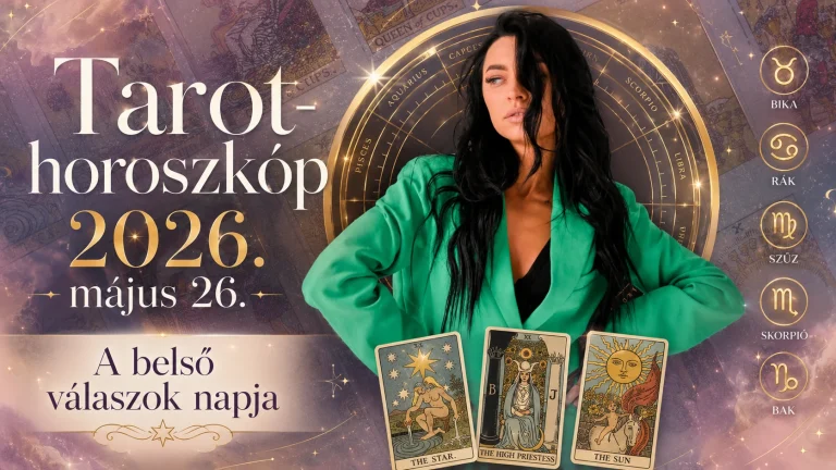 Tarot-horoszkóp 2026. május 26. – A belső válaszok napja